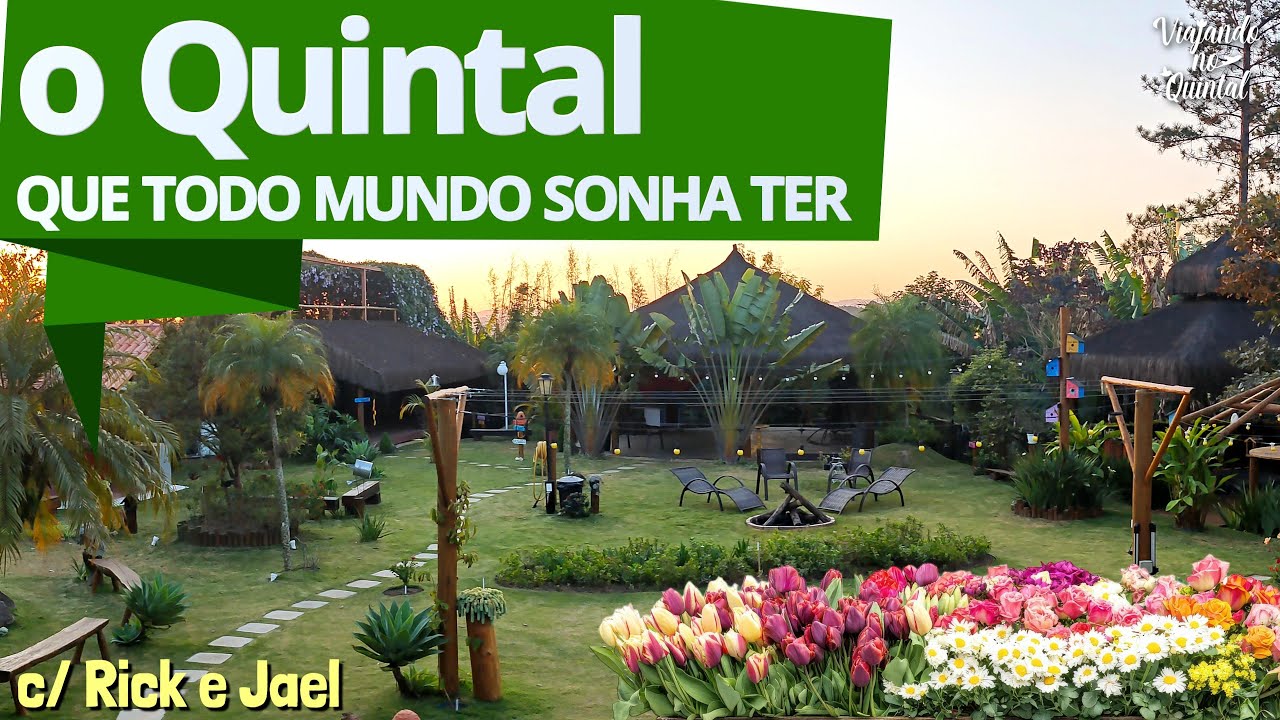 O QUINTAL QUE TODO MUNDO SONHA TER
