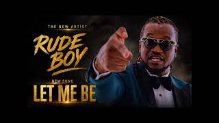 Rude Boy -Let Me Be(2026 Official New Music Audio)
