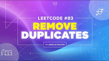 LeetCode 83 | Remove Duplicates from Sorted List | C++ Linked List Solution Explained
