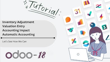 inventory Adjustment | Automatic Valuation Impact In Accounting | Product Configuration Odoo 18