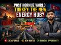 "Turkey Pipeline Dream" to Bypass Hormuz: Return of Energy Corridor Politics