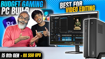 Budget Gaming PC Build 🔥 Best for Video Editing ⚡ i5 8th Gen + RX 550 GPU