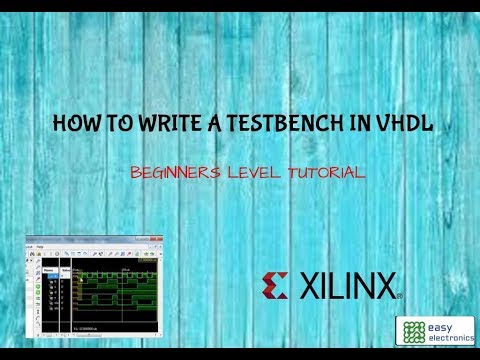 TEST BENCH in VHDL using Xilinx || VHDL TESTBENCH beginners level video ...