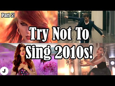 Try Not To Sing Along 2010s! | Part 5 (90% Fail🤯)