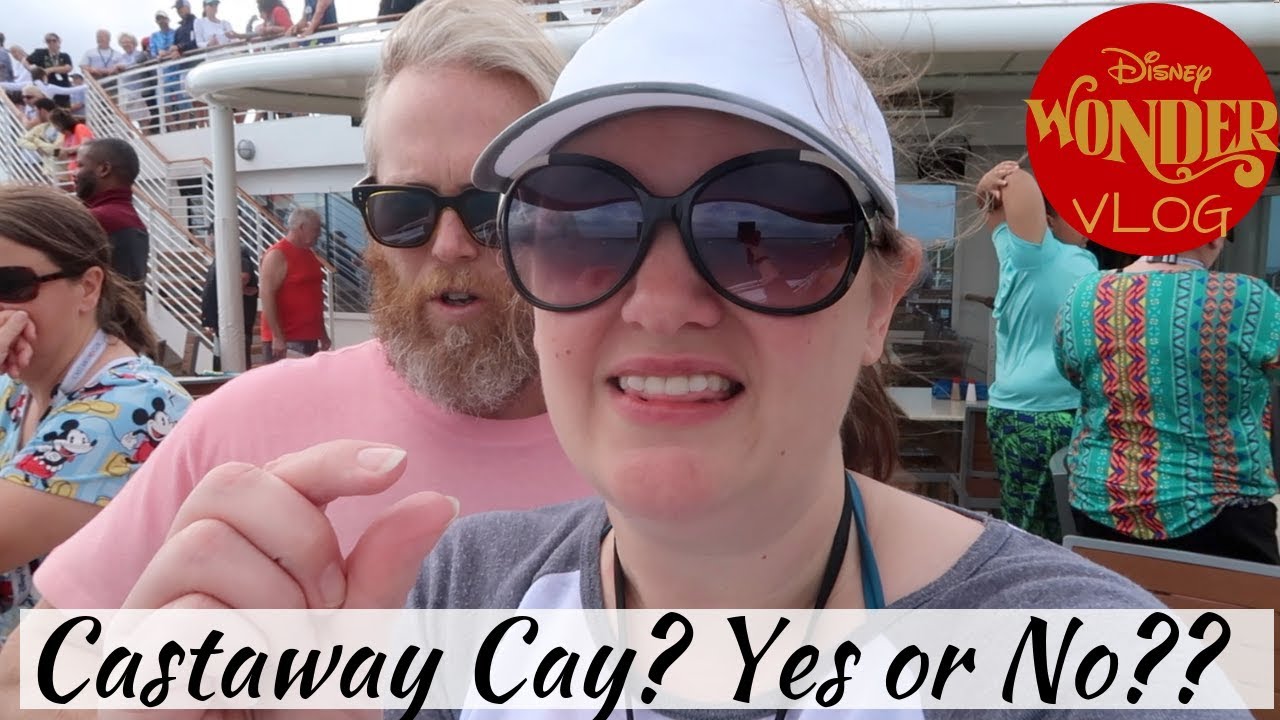 Castaway Cay??  Yes or No?? | Disney Wonder Vlog