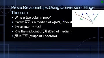 Prove Relationships Using Converse of Hinge Theorem