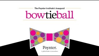 The Poynter Institute's Inaugural Bowtie Ball