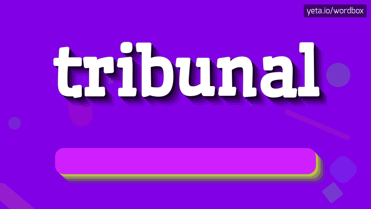 Tribunal How To Pronounce It Youtube
