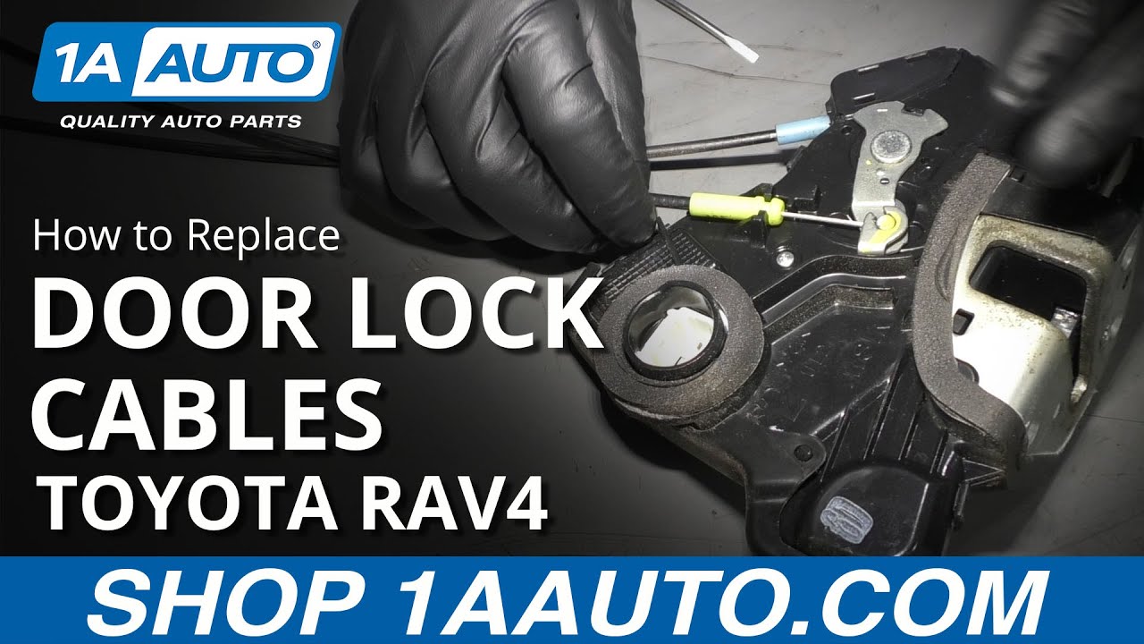 How to Replace Front Door Lock Cables 2005-16 Toyota RAV4 | 1A Auto