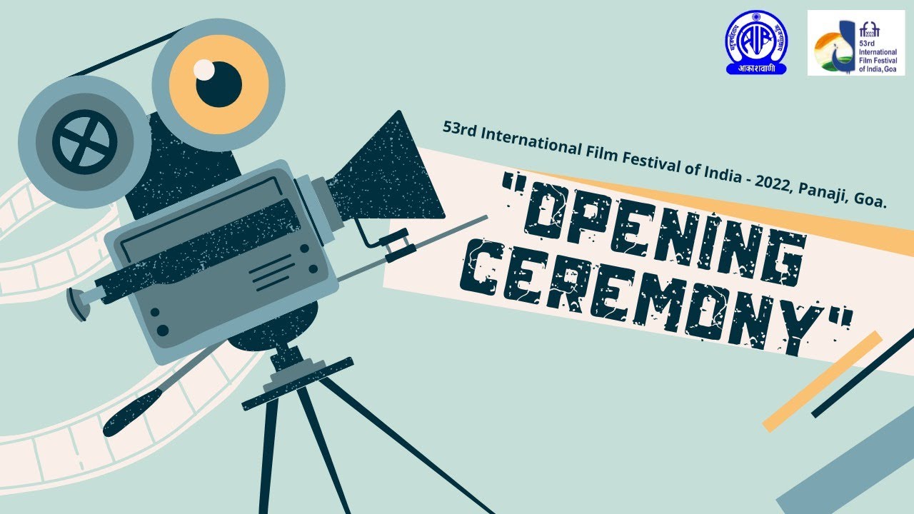 53rd International Film Festival of India 2022 Opening Ceremony in Panaji, Goa