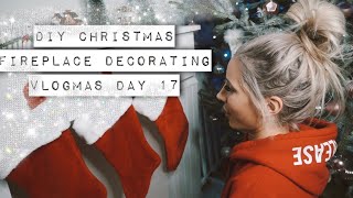 DIY christmas fire place decorating | vlogmas day 17