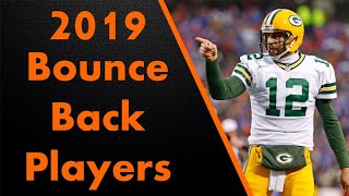 2019 Bounce Back Players - Fantasy Must Knows!