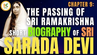 Chapter 9: The Passing Of Sri Ramakrishna - Biography Of Sri Sarada Devi Life History Book