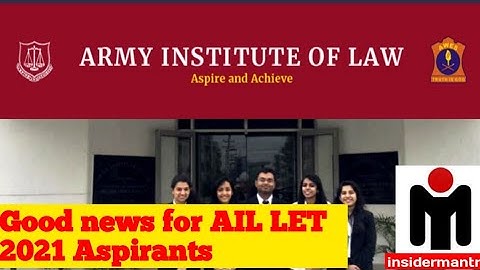 Army Institute of Law, Mohali! Good news for AIL-LET 2021 Aspirants