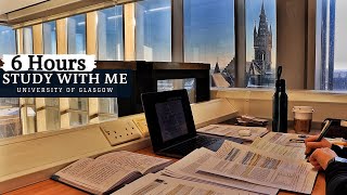 6 HOUR STUDY WITH ME at the LIBRARY | University of Glasgow|Background noise, 10 min break, no music