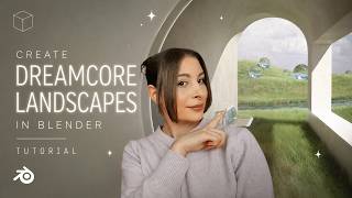 Dreamcore Landscape Tutorial in Blender (Beginner Friendly)