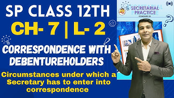 SP Class 12th | Chapter 7 | Correspondence with Debentureholders | Lecture 2 | Prof. Ajay Vyas |