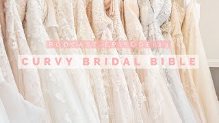 CURVY BRIDAL BIBLE | Podcast Episode 23