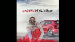 Nokzen Ft Bahubhe -  Abafana Bama Polo