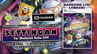 🔥AUTO NGACIR!🔥SETTINGAN NICKELODEON KART RACER 2 PC GAMEHUB LUDASHI MEDIATEK HELIO G99