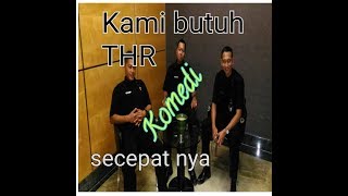 SECURITY CURHAT MASALAH THR