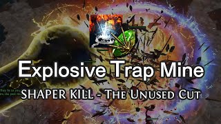 PoE 3.10 | Explosive Trap Mine Shaper Kill - The Unused Cut of Previous Trap Mine Video