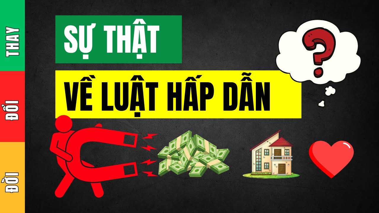 Luật hấp dẫn có thực sự hiệu quả hay không