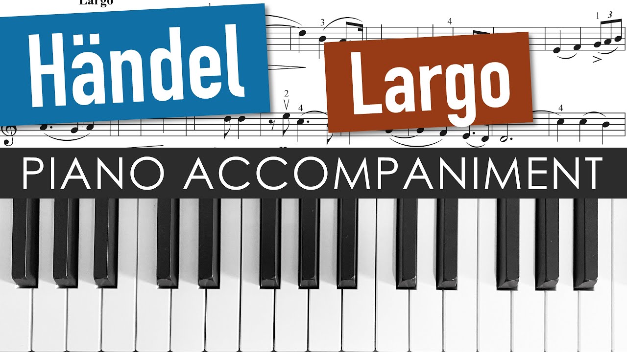 Händel Largo | Piano Accompaniment | Violin Sheet Music | Different Tempi