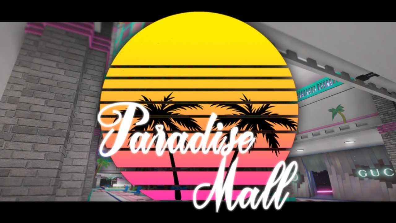 Paradise Mall Roblox With Reshade Youtube - paradise mall roblox