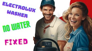 Electrolux Washer Error Codes E10 E11 E12 — No Water Fix