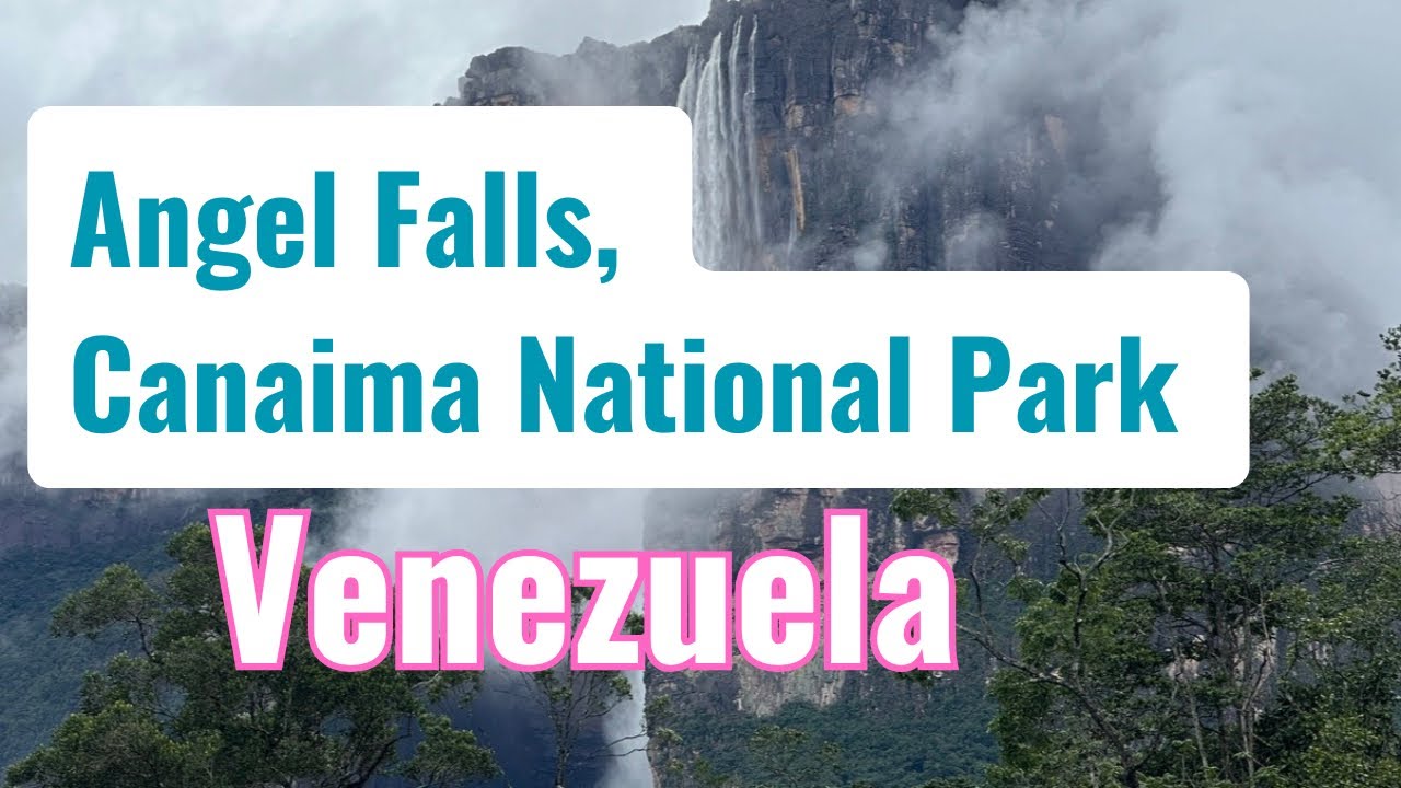 Angel Falls, Canaima National Park|doctorontravel