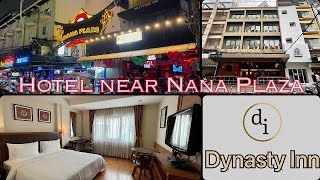 Dynasty Inn Hotel + NANA PLAZA NIGHTLIFE || Hotel near Soi NANA