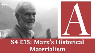 Anti-Capitalist Chronicles: Marx’s Historical Materialism