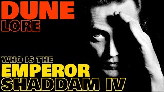 Who is the Padishah Emperor Shaddam Corrino IV | Dune Lore