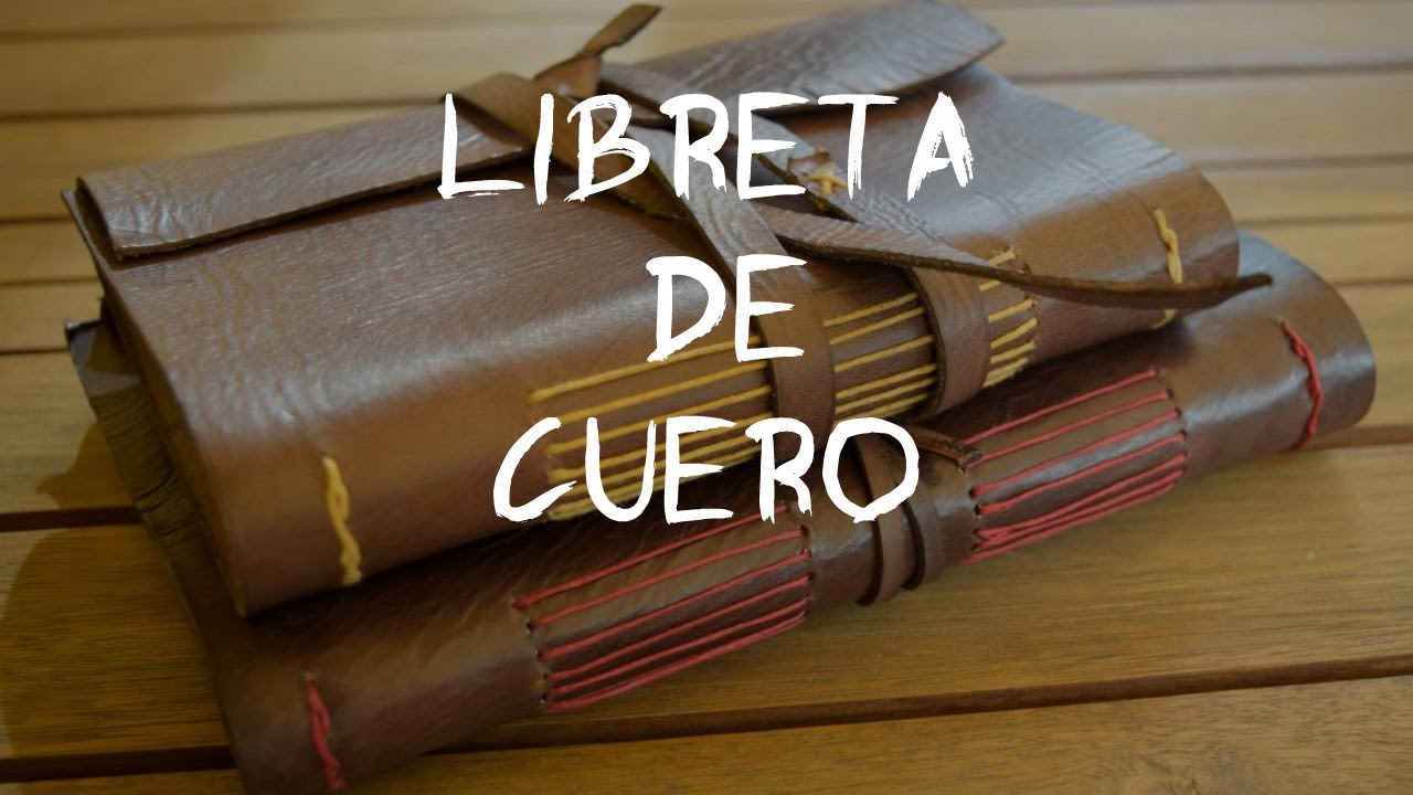 Cómo hacer una libreta de cuero a mano
