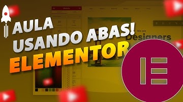 [AULA ELEMENTOR] Como usar o Elemento Abas no Wordpress – Curso Gratuito