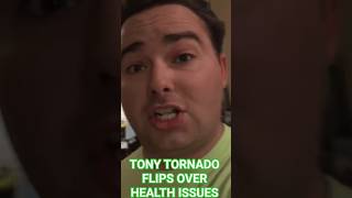 TONY TORNADO FLIPS OVER HEALTH ISSUES! #tonytornado #comedyshorts #healthissues #health #comedy