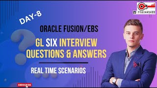 Day-8 Oracle GL Fusion/EBS Interview Questions & Answers/Realtimescenarios#o3technologies