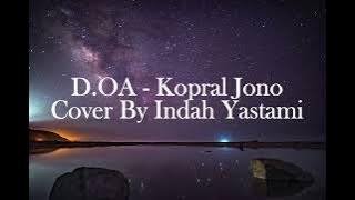 D.O.A - Kopral Jono Lirik Cover By Indah Yastami