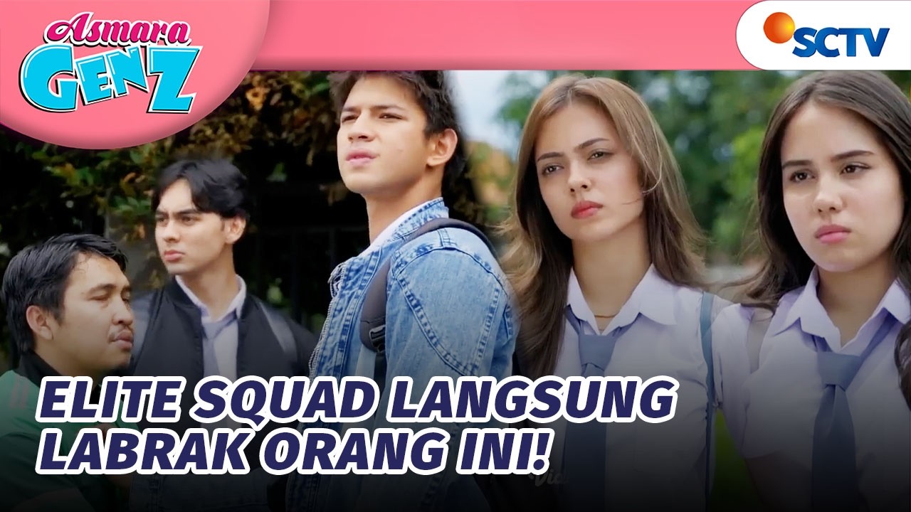 Merasa Diikutin, Elite Squad Langsung Labrak Orangnya! | Asmara Gen Z  - Episode 457