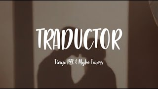 Tiago PZK, Myke Towers - Traductor (Lyrics)