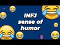 The INFJ's Sense of Humor