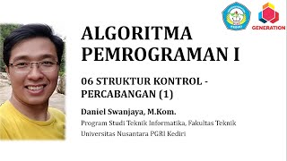 ALGORITMA PEMROGRAMAN I - 06 STRUKTUR KONTROL - PERCABANGAN (1)