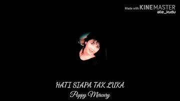 Poppy Mercury - Hati Siapa Tak luka versi (Official Audio)