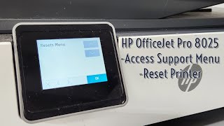 HP OfficeJet Pro 8025 Printer Semi-Full Reset and Support Menu Access 8025e 8035 8035e