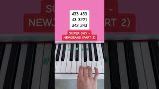 Super Shy - NewJeans (Piano Tutorial) #supershy #newjeanssupershy #easypianotutorial #pianoshorts