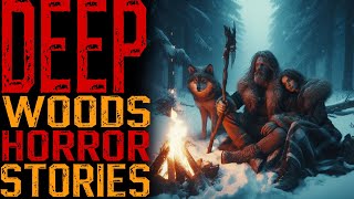 7 Scary Wilderness Horror Stories/Scary Deep Woods Horror Stories/Scary stories from reddit