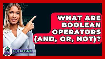 What Are Boolean Operators (AND, OR, NOT)? - Next LVL Programming