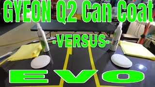 Gyeon Q2 Can Coat EVO VERSUS Original Gyeon Q2 Can Coat!! Is There A Difference At All?