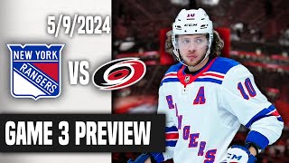 New York Rangers Vs Carolina Hurricanes Game 3 Preview!